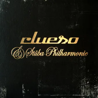 Clueso & STÜBAphilharmonie (Remastered 2014) by STÜBA Philharmonie