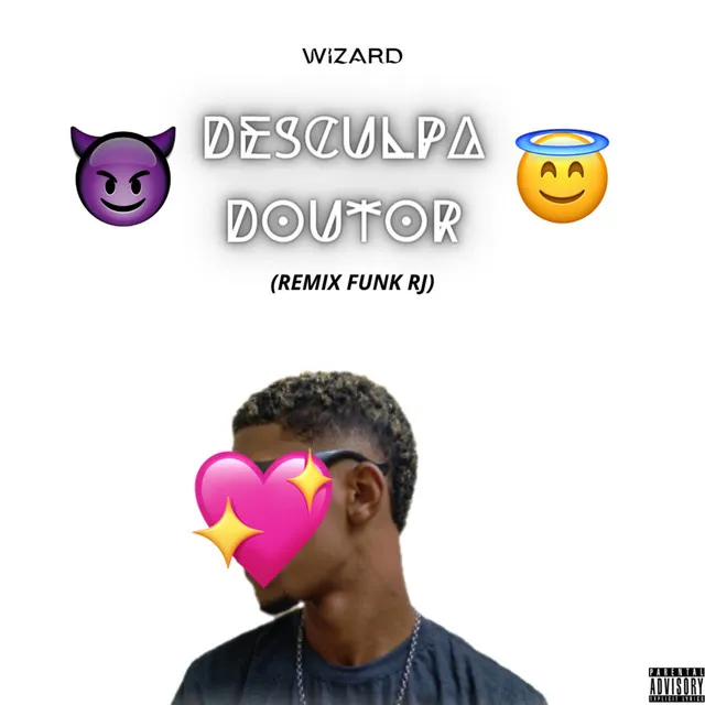 Desculpa Doutor (REMIX FUNK RJ)