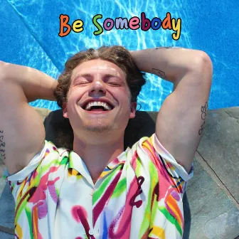 Be Somebody by Taylor Crawford