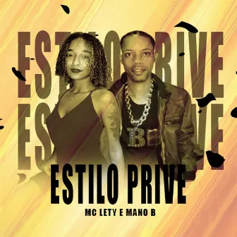 Estilo Prive by MC LETY