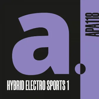 HYBRID ELECTRO SPORTS VOL.1 by Tobias James