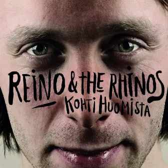 Kohti huomista by Reino & The Rhinos