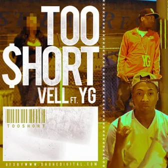 TooShort (feat. YG) - Single by Vell