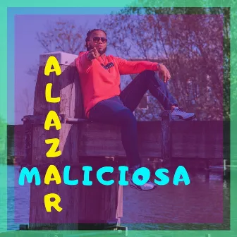 Maliciosa by Alazar