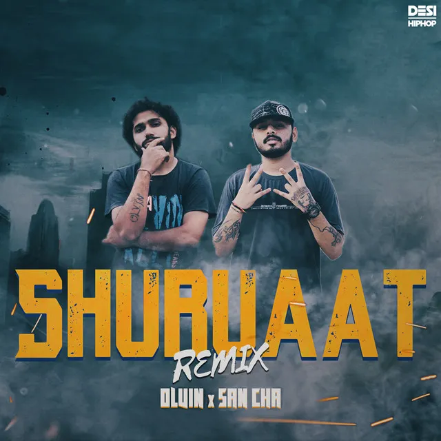 Shuruaat (Remix)