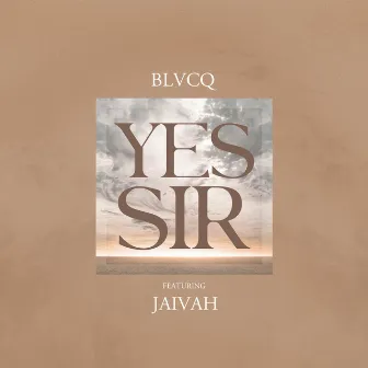 Yes Sir by Blvcq