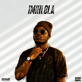 Imihlola by Zulu Black