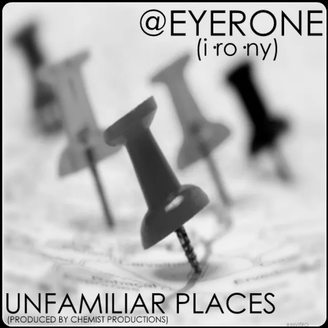 Unfamiliar Places