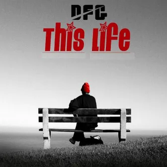 This Life by DFG