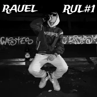 RUL #1 by Rauel