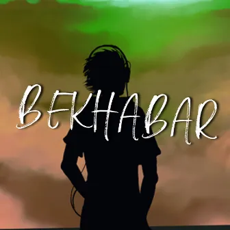 Bekhabar (Radio Edit) by KEYARTH PRAJAPATI