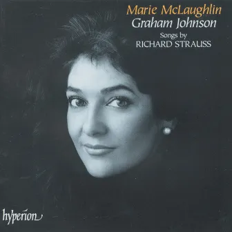 R. Strauss: Songs & Lieder by Marie McLaughlin