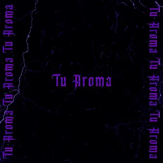 Tu Aroma by Alan Sosa