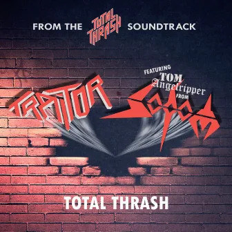 Total Thrash by Tom Angelripper