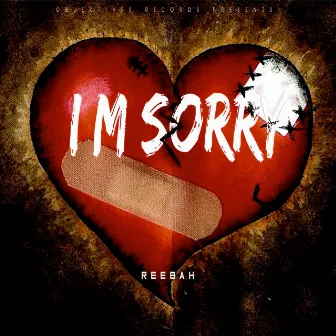 I'm Sorry by Reebah