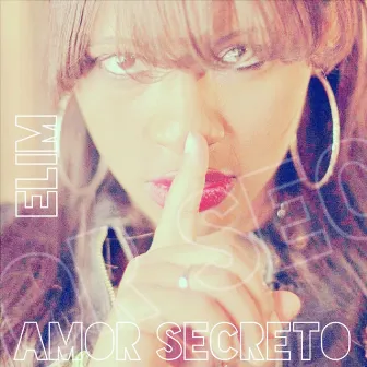 Amor Secreto by ELIM