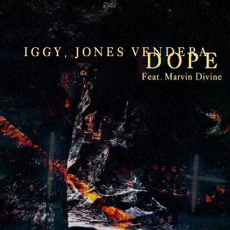 Dope by Marvin Divine