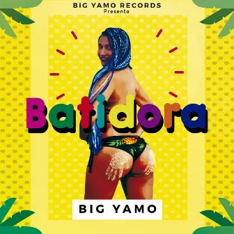 Batidora by Big Yamo