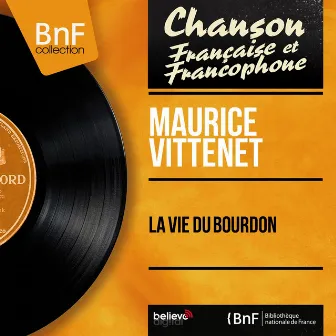 La vie du bourdon (Mono Version) by Maurice Vittenet