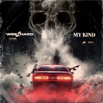 My Kind by Wee2Hard