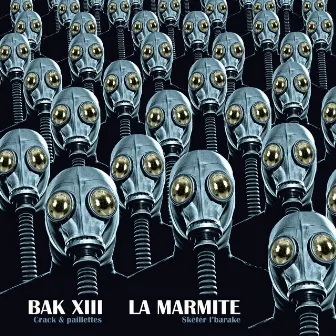 Crack et paillettes / Sketter l'barak by BAK XIII