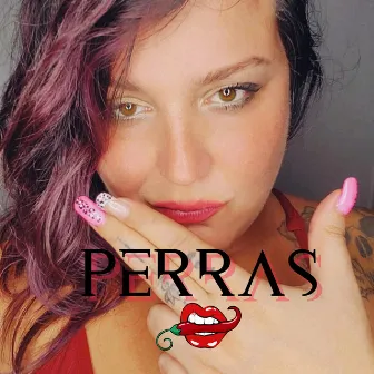 Perras by J. Black La Dama Negra