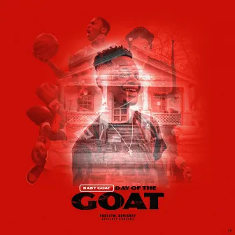 Day of the Goat by Baby Goat