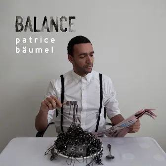 Balance Presents (Un-Mixed Version) by Patrice Bäumel