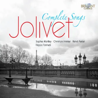 Jolivet: Complete Songs by René Perler