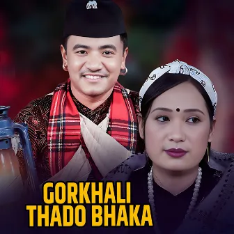 Gorkhali Thado Bhaka by Chija Tamang