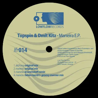 Maneira by Topspin & Dmit Kitz