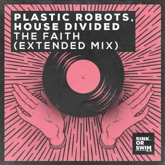 The Faith (Extended Mix) by House Divided