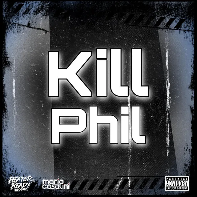 Kill Phil