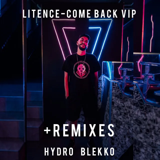 Come Back - HYDRO Remix