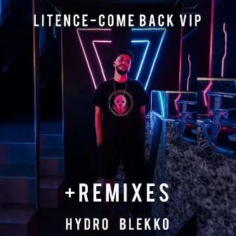 Come Back (Remixes) by Litence