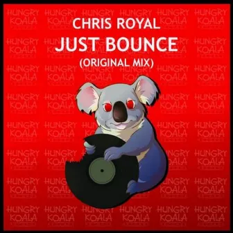 Just Bounce by Chris Royal