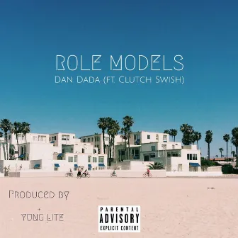 Role Models by Dan Dada