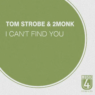 I Can't Find You - Single by 2MONK