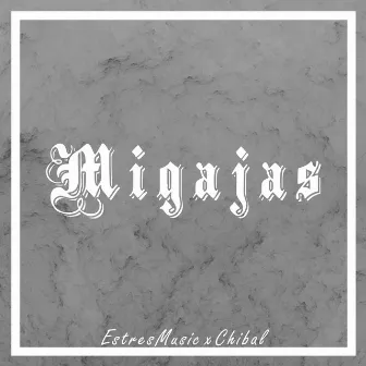 Migajas by EstresMusic