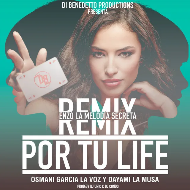 Por Tu Life - Remix