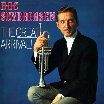 The Great Arrival! by Doc Severinsen