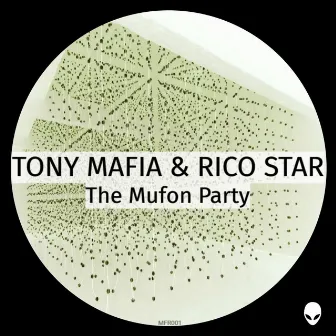 The Mufon Party by Rico Star