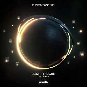 Glow In The Dark by Friendzone