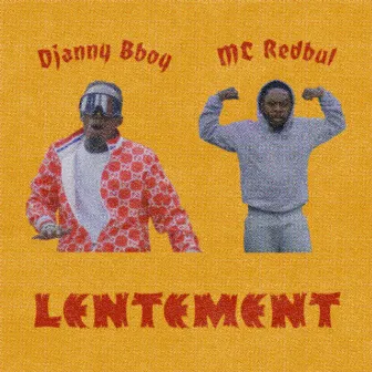 Lentement by MC RedBul