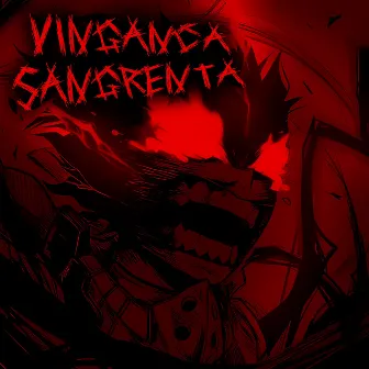 VINGANÇA SANGRENTA by Hayl0s