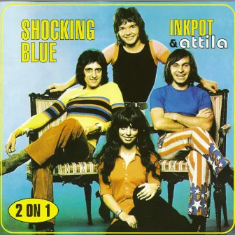 Inkpot & Attila by Shocking Blue