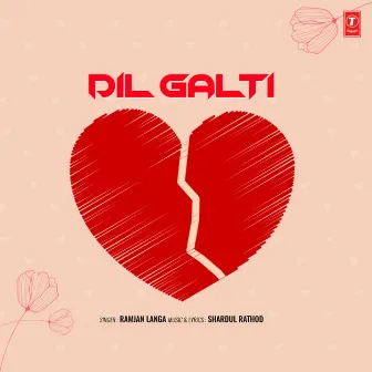 Dil Galti (From 