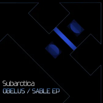 Obelus / Sable EP by Subarctica