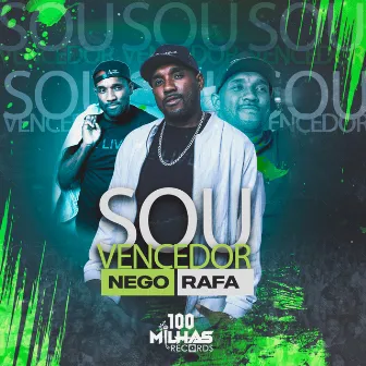 Sou Vencedor by Nego Rafa