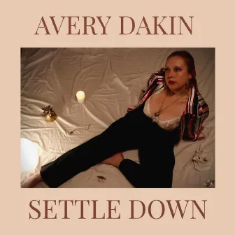 Settle Down EP by Avery Dakin